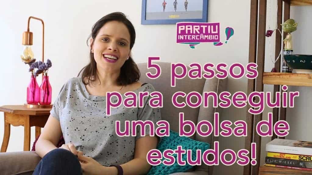 Como ganhar uma bolsa de estudos para fazer intercâmbio? Siga esses 5 passos