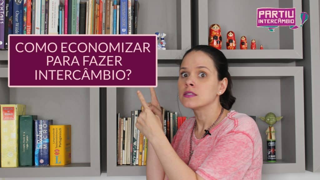 Dicas para economizar para fazer intercâmbio