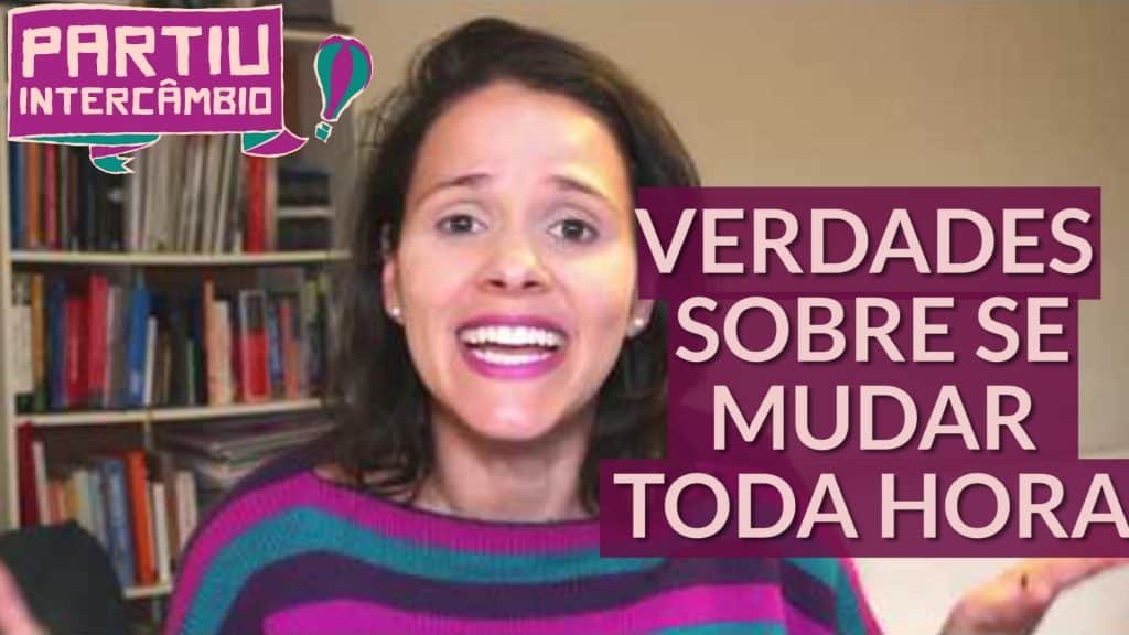 Verdades sobre se mudar para o Exterior (ou só se mudar toda hora)