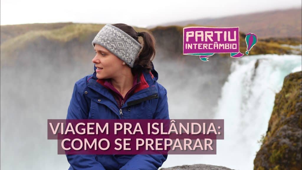 Viagem para Islândia sem gastar uma fortuna: dicas para se preparar